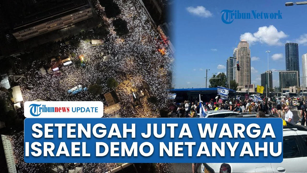 Ribuan Warga Israel Turun ke Jalan, Tuntut Netanyahu Hentikan Perang dan Ego Politik