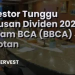 Dividen BBCA 2026 Turun ke Rp 336 per Saham: Apa Dampaknya bagi Investor?