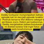 Episode Terakhir Podhub: Sahabat Vidi Aldiano Mengungkap Rasa Terima Kasih kepada Deddy Corbuzier