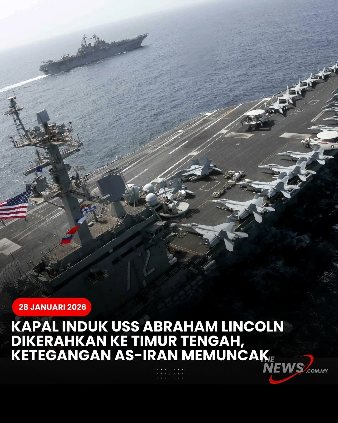Kapal Induk USS Abraham Lincoln Dihampiri Rudal Iran, Blokade Trump Dibalas Serangan Mematikan