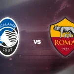 Rivalitas Sengit di Serie A: AS Roma vs Atalanta, Pertarungan Kunci untuk Zona Eropa