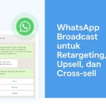 Barantum Maksimalkan Campaign Marketing dengan Broadcast WhatsApp