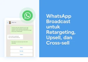 Barantum Maksimalkan Campaign Marketing dengan Broadcast WhatsApp