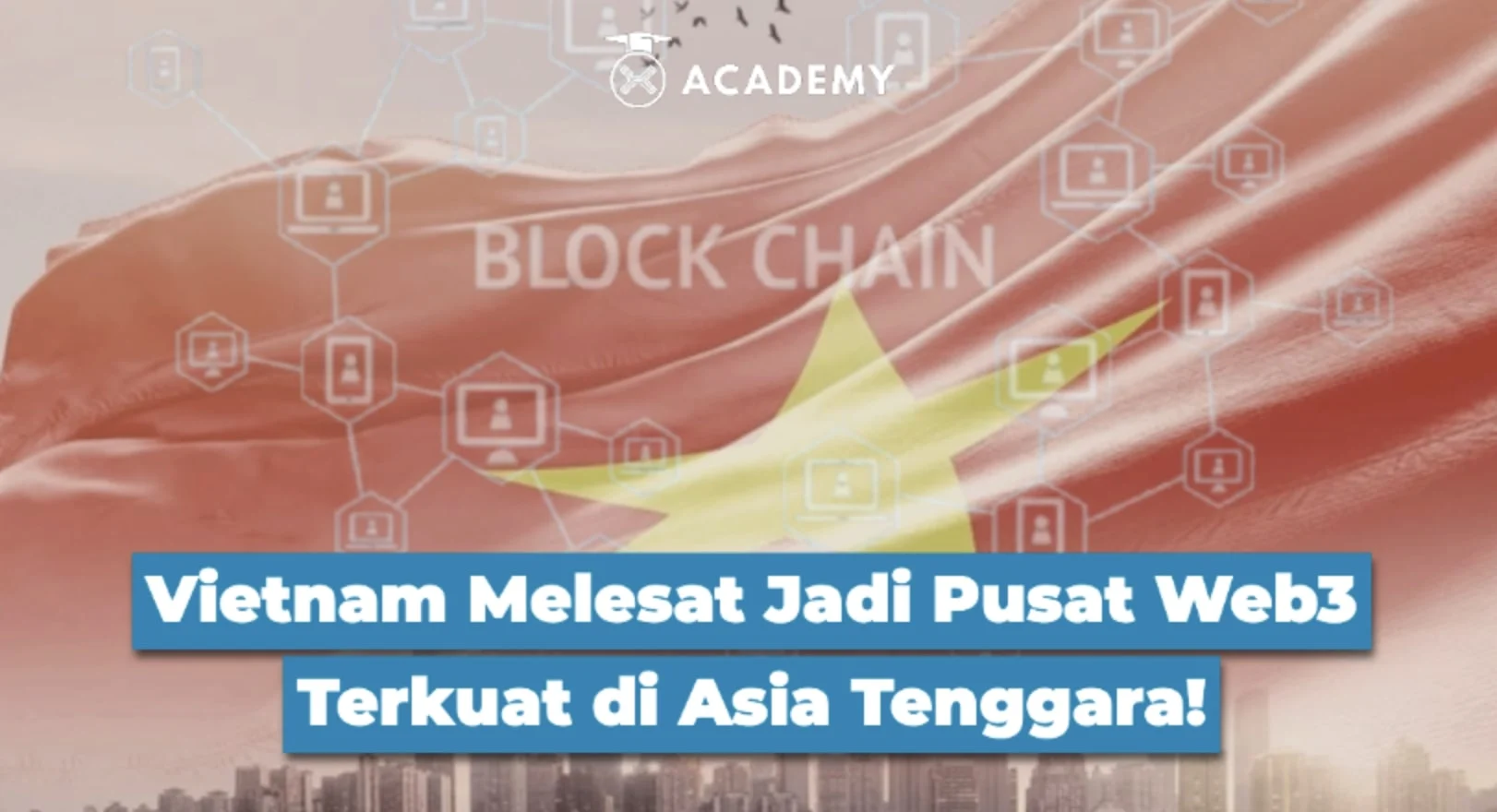 Indonesia Mulai Dipandang sebagai Pusat Pertumbuhan Web3 di Asia Tenggara