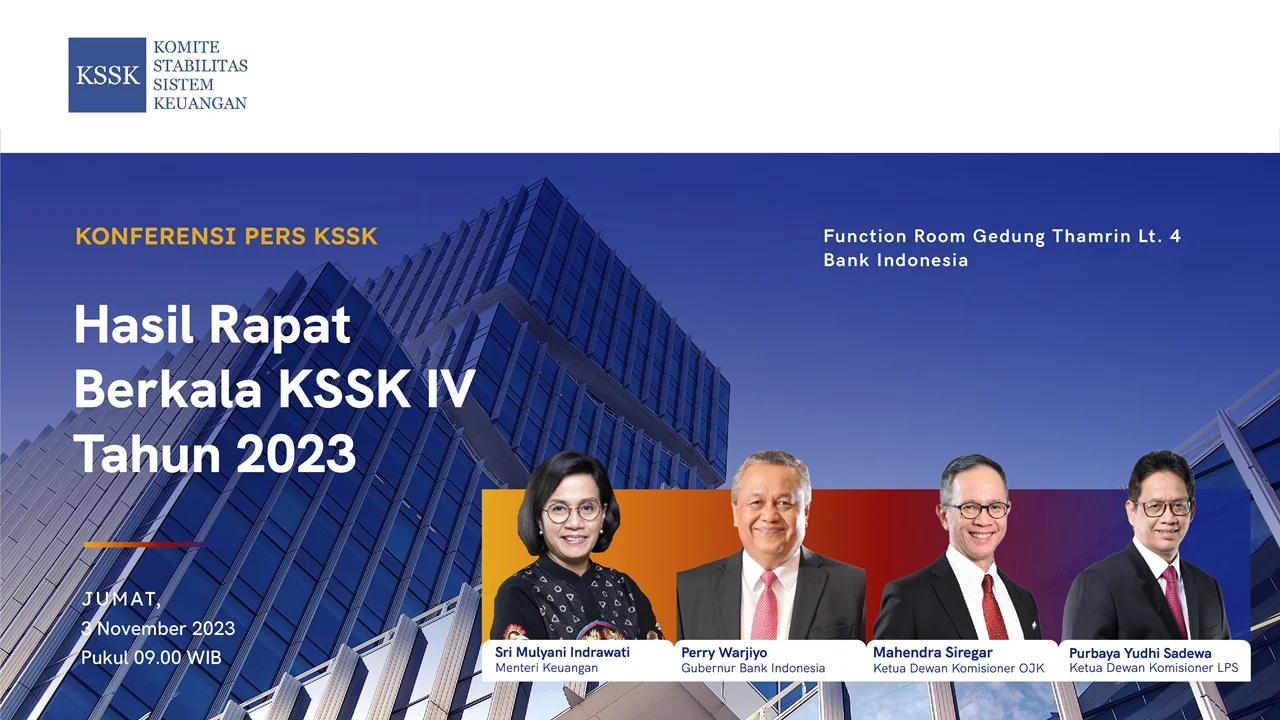 KSSK Sebut Kondisi Sistem Keuangan Tetap Terjaga di Tengah Ketidakpastian Global
