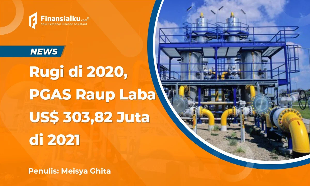 Laba Bersih PGAS Melejit, Prospek Menjanjikan dan Target Harga Saham Naik