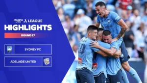 Sydney FC Mengincar Gelar Juara A-League setelah Semifinal Sengit Adelaide vs Auckland